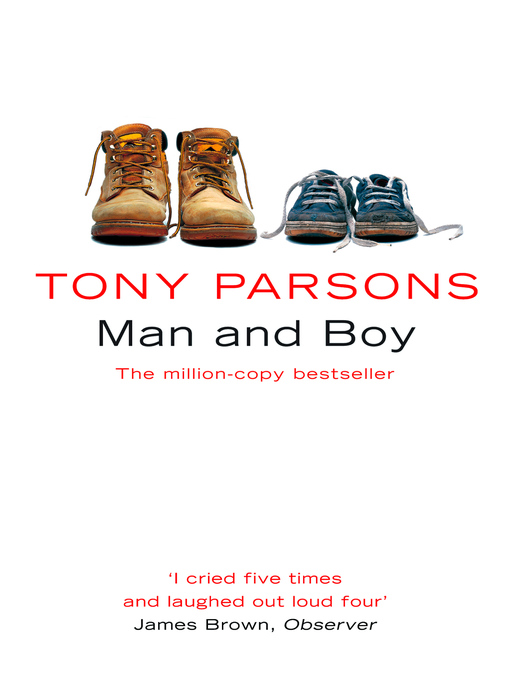 Title details for Man and Boy by Tony Parsons - Available